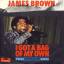 James Brown: I Got A Bag Of My Own