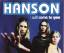 Hanson: I Will Come To You