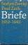 Zweig, Stefan und Paul Zech: Briefe 1910