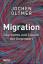 Jochen Oltmer: Migration. Geschichte und