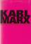 Karl Marx: Kapital und Politik. Mit eine