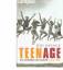 Jon Savage: Teenage : die Erfindung der 