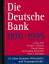 Gall, Lothar (u.a.): Die Deutsche Bank :