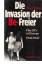 Marc Hillel: Die Invasion der Be-Freier 