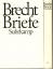 Bertolt Brecht: 2 BÄNDE ) Briefe. Textba