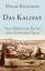 Hugh Kennedy: Das Kalifat: Von Mohammeds