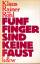 Röhl, Klaus Rainer: Fünf Finger sind kei