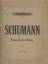 Robert Schumann: Rob. Schumann Robert Schumann: Rob. Schumann