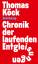 gebrauchtes Buch – Thomas Köck – Chronik der laufenden Entgleisungen. – Bild 1
