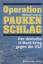 Michael Gannon: Operation Paukenschlag: 