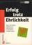 Laurie Weiss: Erfolg trotz Ehrlichkeit: 