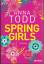 Anna Todd: Spring Girls - Roman