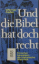 Werner Keller: Und die Bibel hat doch re