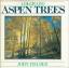 John Fielder: Colorado Aspen Trees