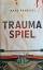 Mark Franley: Traumaspiel  (Lewis Schnei