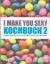 riva Verlag: I make you sexy Kochbuch 2 