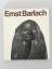 Willy Kurth: Ernst Barlach.