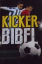 Kicker-Bibel