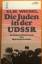 Elie Wiesel: Die Juden in der UdSSR. - A