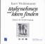 Kurt Weidemann: Wahrnehmen und Ideen fin