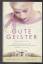 Kathryn Stockett: Gute Geister