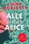 Liane Moriarty: Alle außer Alice