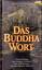 Dennis Lingwood: Das Buddha-Wort. Das Bu