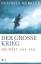 Herfried Münkler: Der Große Krieg Die We