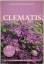 Charles Chesshire: Clematis: Expertenwis