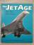 Boyne, Walter J.: Jet Age - Forty Years 