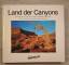 Gerhard Eisenschink: Land der Canyons, A