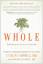 T Colin Campbell: Whole