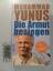 Muhammad Yunus: Die Armut besiegen. Mit 