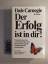 Dale Carnegie: Der Erfolg ist in dir! Wi