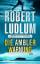 Robert Ludlum: Die Ambler-Warnung.