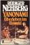 Rüdiger Nehberg: YANONÁMI - Überleben im