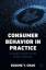 gebrauchtes Buch – Chan, Eugene Y – Consumer Behavior in Practice – Bild 1