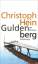 Christoph Hein: Guldenberg