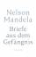 Nelson Mandela: Briefe aus dem Gefängnis