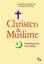 Christen und Muslime Christen und Muslime