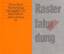 Thomas Bayrle: Rasterfahndung