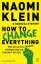 gebrauchtes Buch – Naomi Klein – How to Change Everything – Bild 1