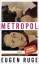 Eugen Ruge: Metropol