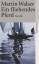 Martin Walser: Martin Walser - Ein flieh