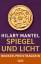 Hilary Mantel: Spiegel und Licht