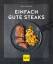 Nico Stanitzok: Einfach gute Steaks