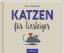 Paulus Vennebusch: Katzen für Einsteiger