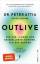 Peter Attia: OUTLIVE