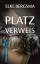 Elke Bergsma: Platzverweis