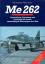 Radinger, Willy - Schick, Walter: Me 262 Radinger, Willy - Schick, Walter: Me 262